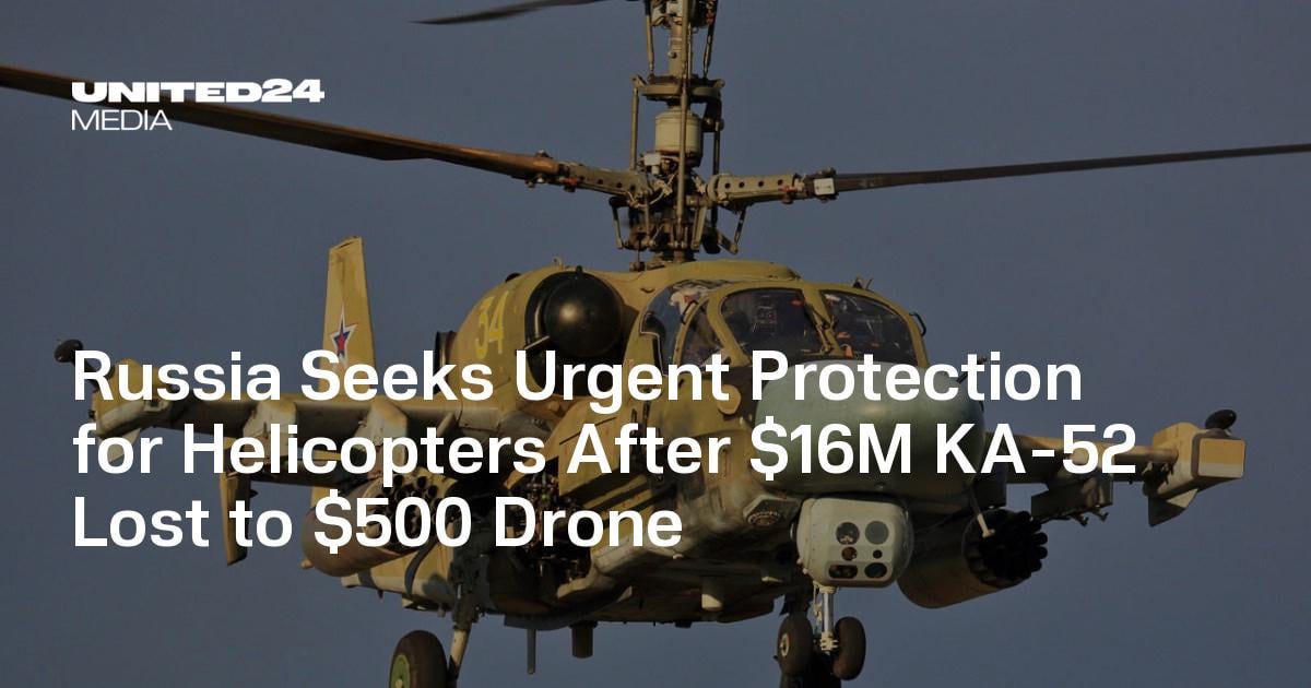 Russia Seeks Urgent Protection for Helicopters After $16M KA-52 Lost to $500 Drone