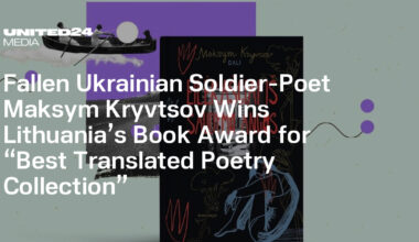 Fallen Ukrainian Soldier-Poet Maksym Kryvtsov Wins Lithuania’s Book Award for “Best Translated Poetry Collection” — UNITED24 Media
