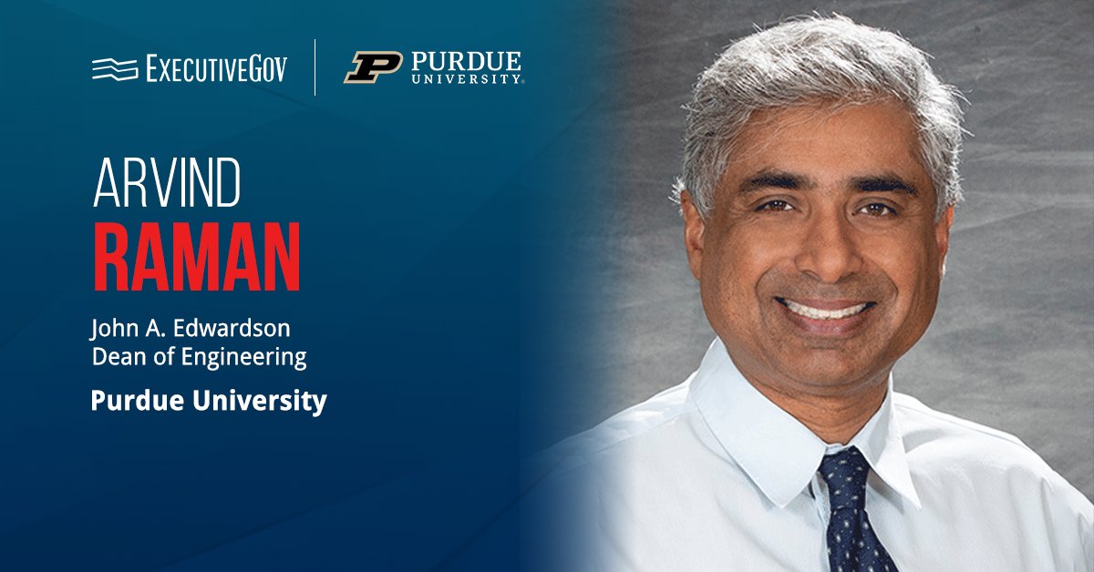 Arvind Raman. Purdue’s College of Engineering dean has been nominated as under secretary of commerce for standards and tech.
