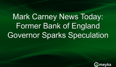 Mark Carney News Today: Former Bank of England Governor Sparks Speculation