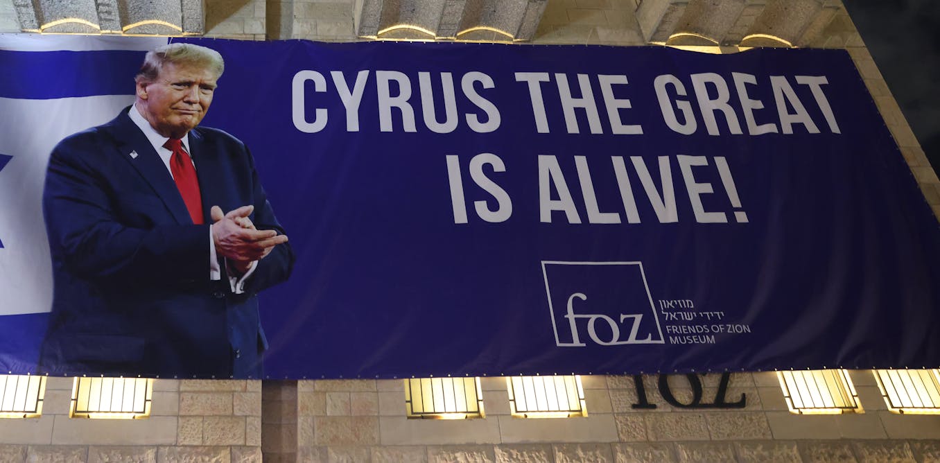Israelis are hailing Trump as Cyrus returned – but who was Cyrus the Great, anyway?