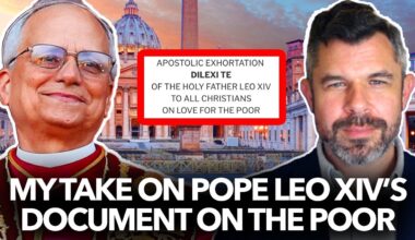 1262: My Take on Pope Leo XIV’s Document on the Poor – Dr. Taylor Marshall