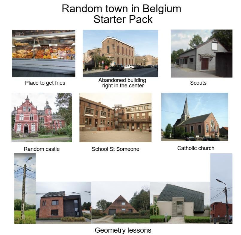 Random town in Belgium starter pack