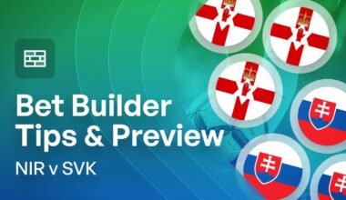 Northern Ireland v Slovakia Bet Builder Tips & Match Preview