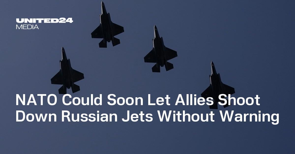 NATO Could Soon Let Allies Shoot Down Russian Jets Without Warning