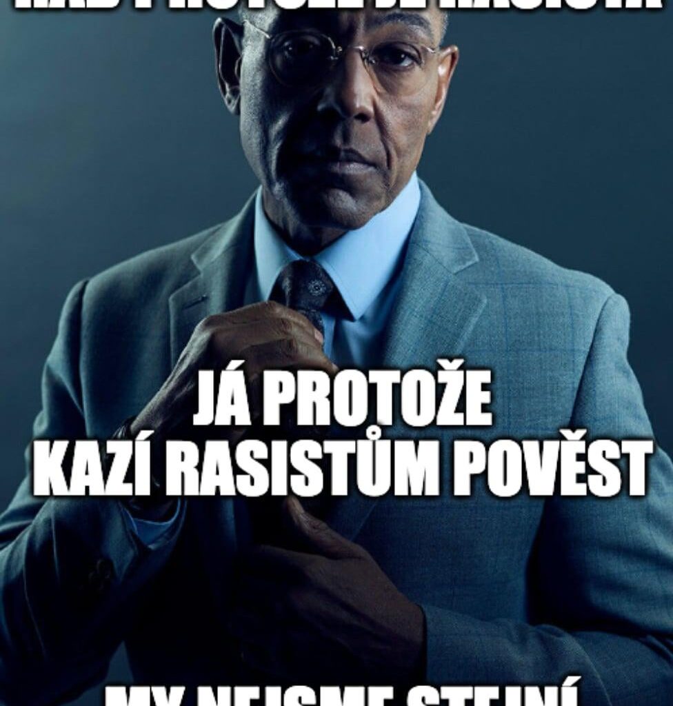 Já jsem pan SOFISTIKOVANÝ rasista