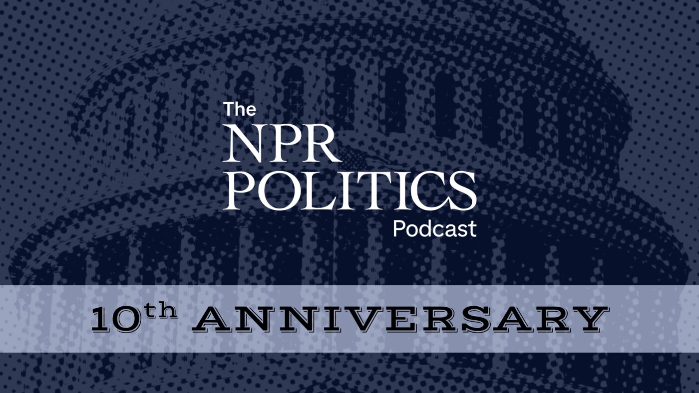 NPR Politics Podcast Turns 10 and Gets a New Host : NPR Extra : NPR