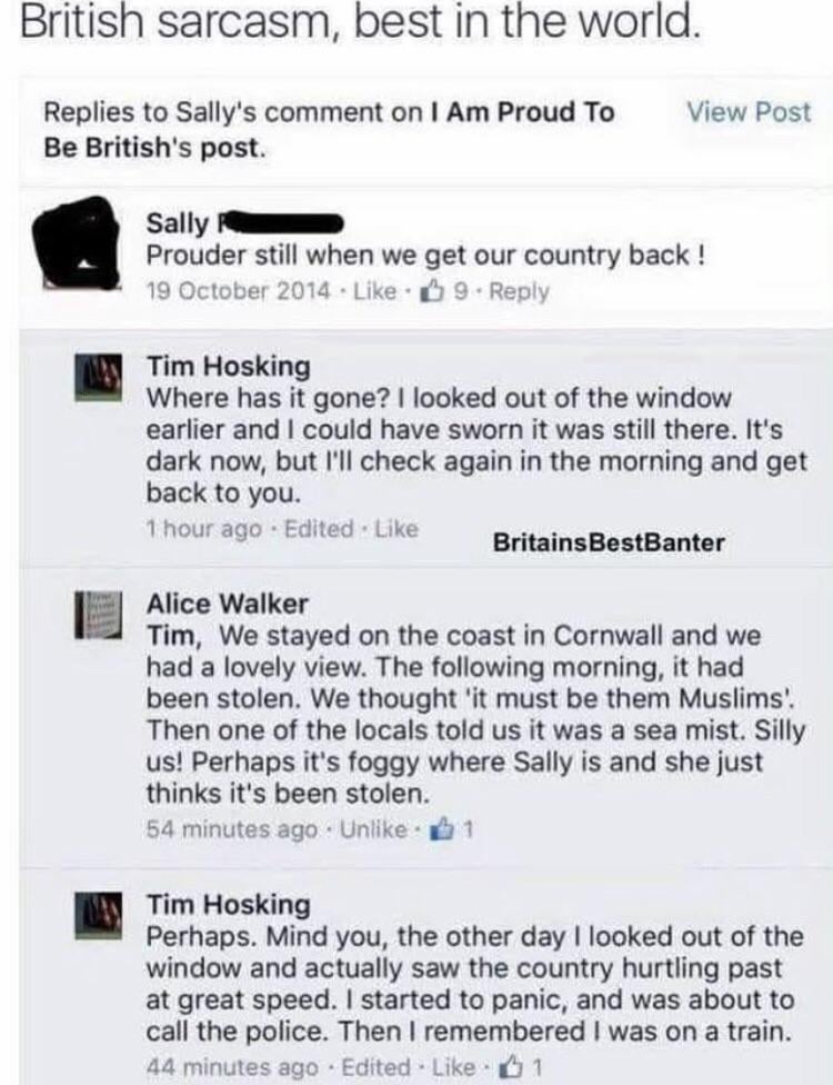 Always lovely, British Sarcasm