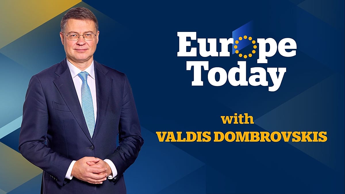 Europe Today: Valdis Dombrovskis, EU Commissioner for Economy, reacts to Ukraine's peace plan
