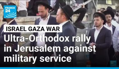 'Better to go to prison': Israeli ultra-Orthodox rally against army service • FRANCE 24 English
