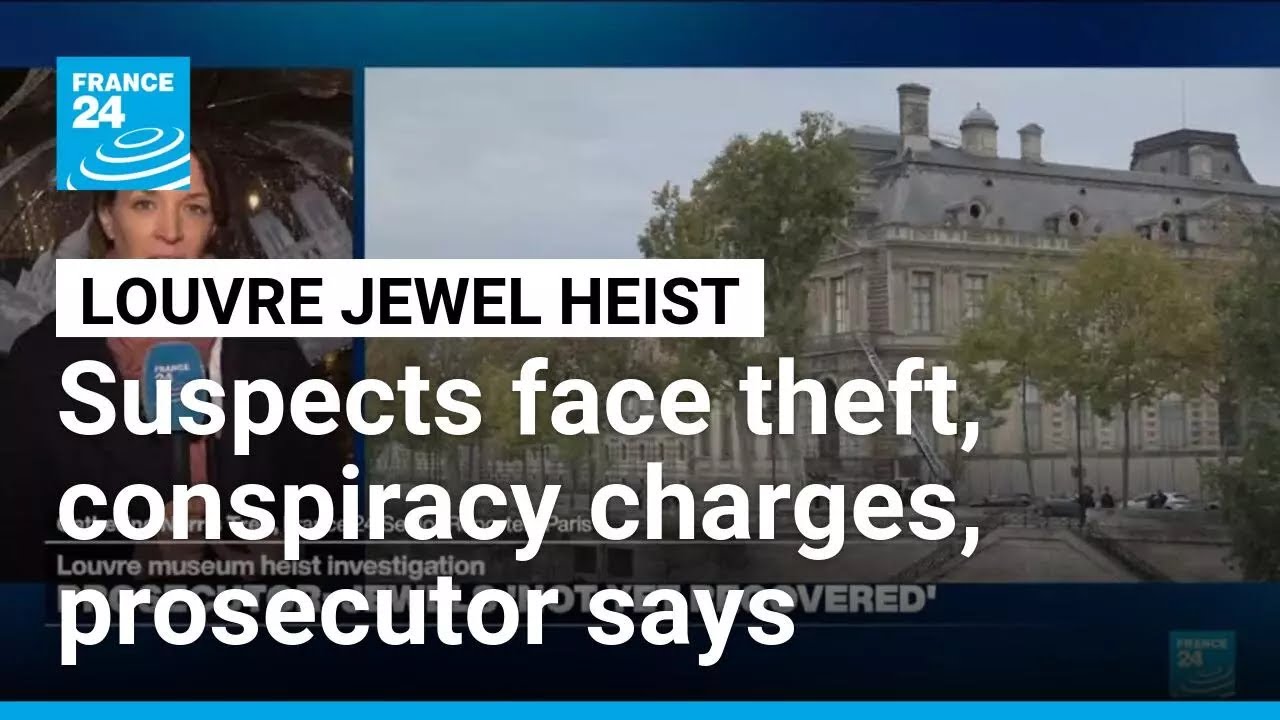 Louvre heist suspects face theft and conspiracy charges • FRANCE 24 English