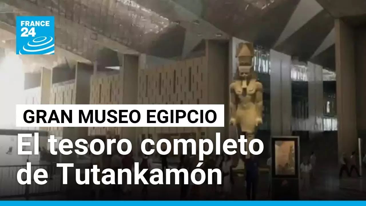 El Gran Museo Egipcio abre sus puertas: se exhibe por primera vez el tesoro completo de Tutankamón
