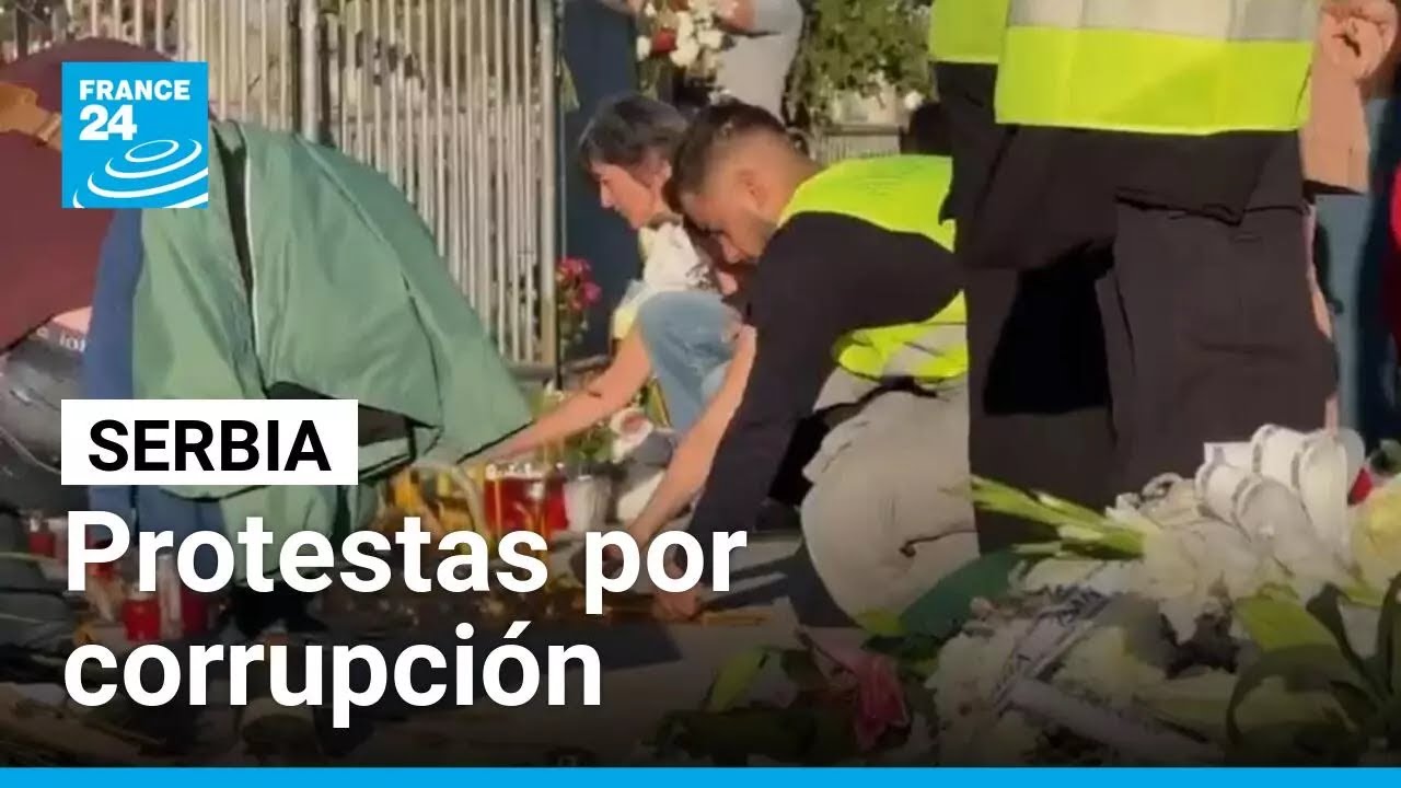 Serbia en crisis: protestas, corrupción y una tragedia que sacude al Gobierno de Vucic