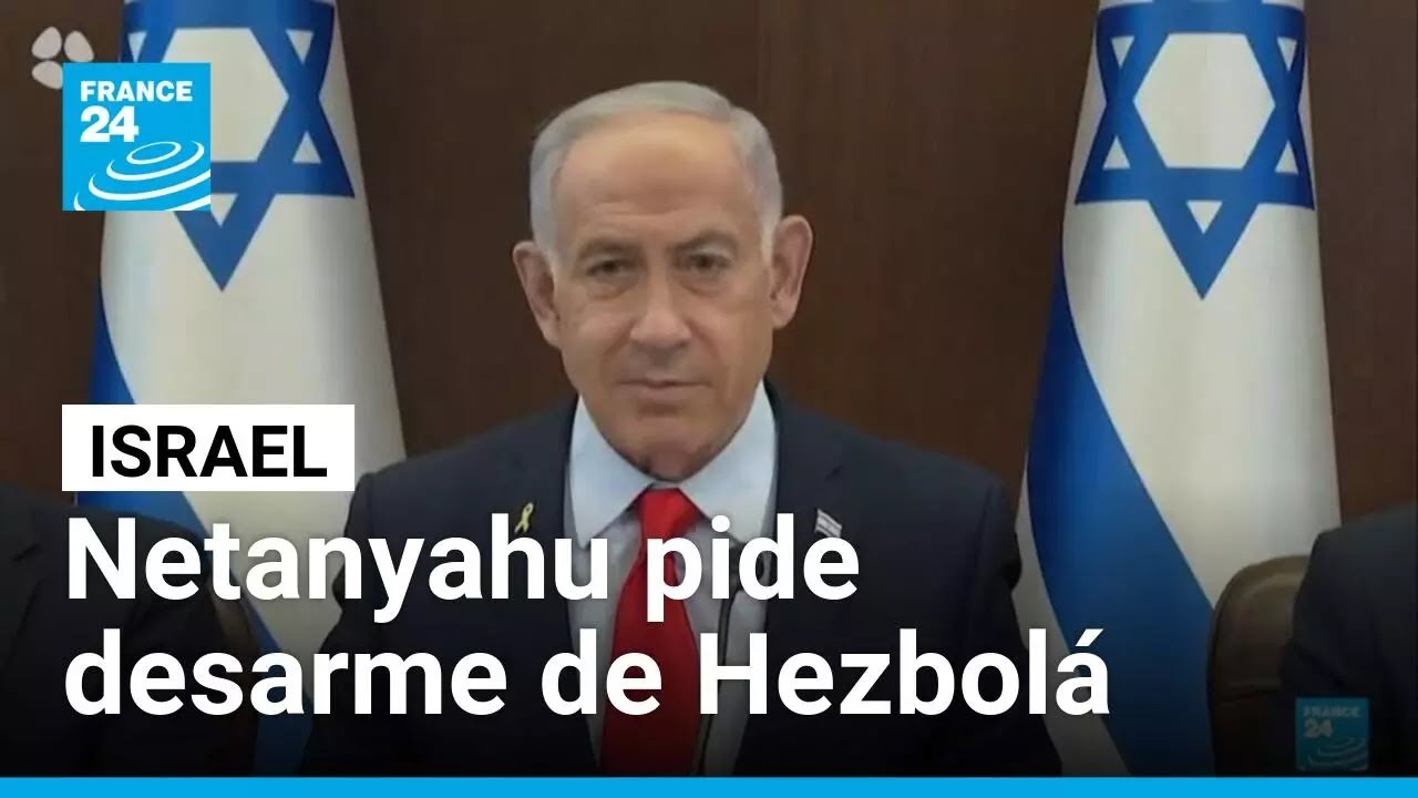 Israel aumenta la presión sobre el Líbano y exige desarme de Hezbolá • FRANCE 24 Español