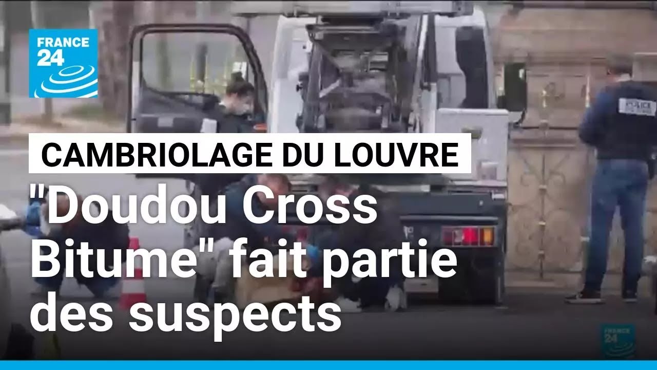 Cambriolage du Louvre : l'un des suspects était connu sur les réseaux sociaux • FRANCE 24