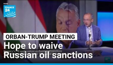 Hungarian leader visits White House to seek waiver on Russian oil sanctions • FRANCE 24 English