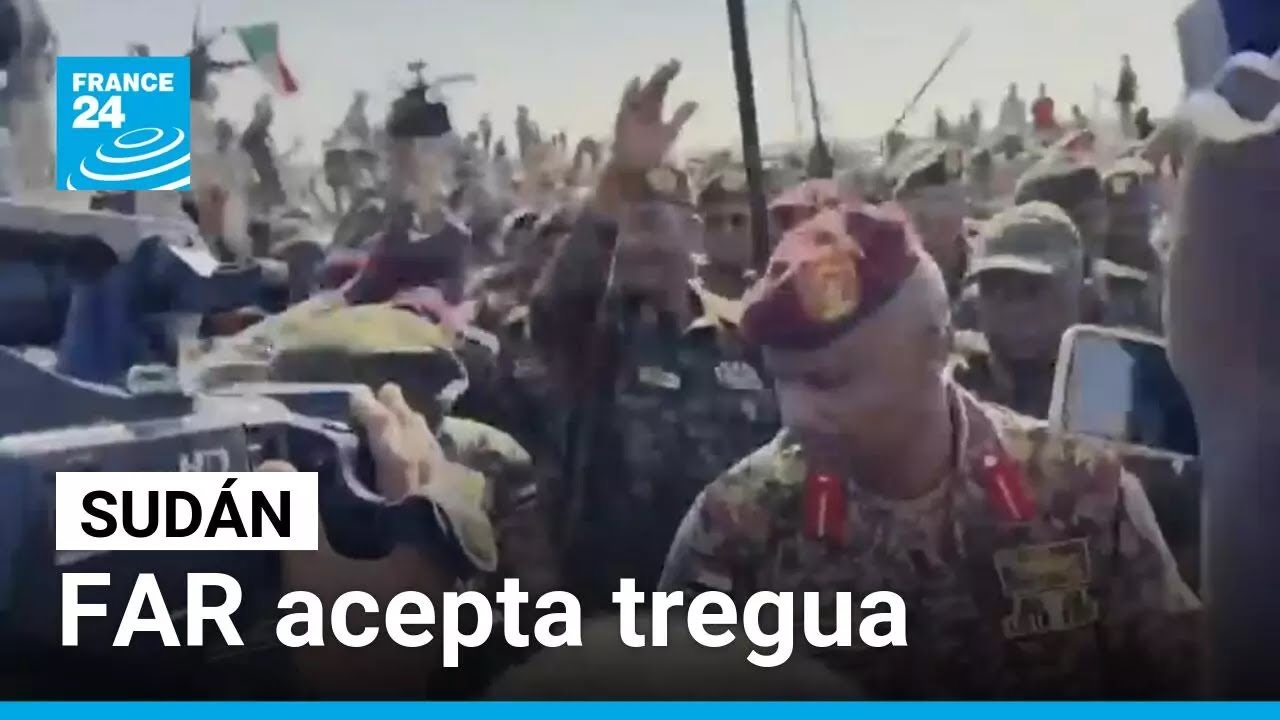 Sudán: FAR acepta acuerdo de cese el fuego impulsado por EE. UU. y otros países