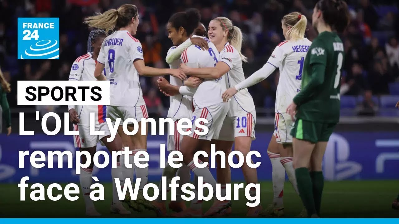 Ligue des champions féminine : l'OL Lyonnes remporte le choc face à Wolfsburg • FRANCE 24