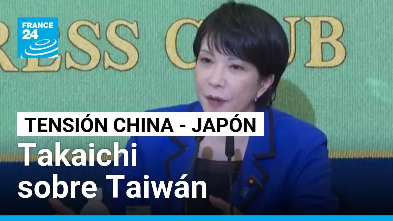 Tensión China - Japón tras comentario de ministra Takaichi sobre Taiwán • FRANCE 24 Español