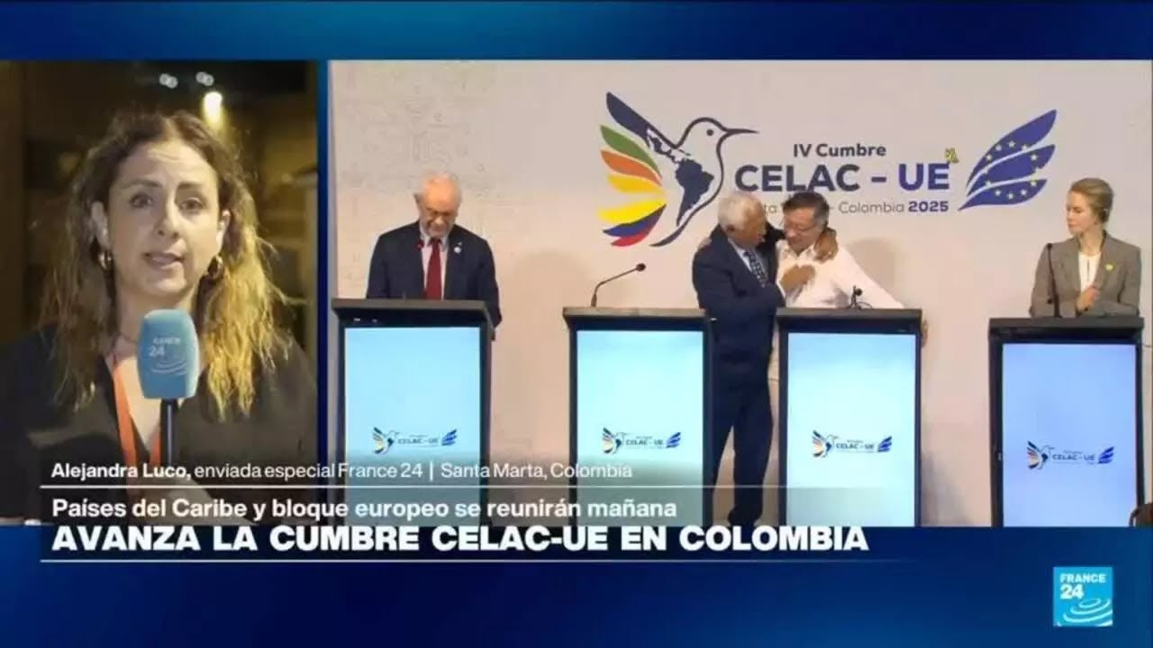 Informe desde Santa Marta: países logran acuerdo el primer día de la cumbre CELAC-UE