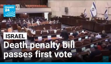 Israel bill to allow death penalty for 'terrorists' passes first vote in parliament • FRANCE 24