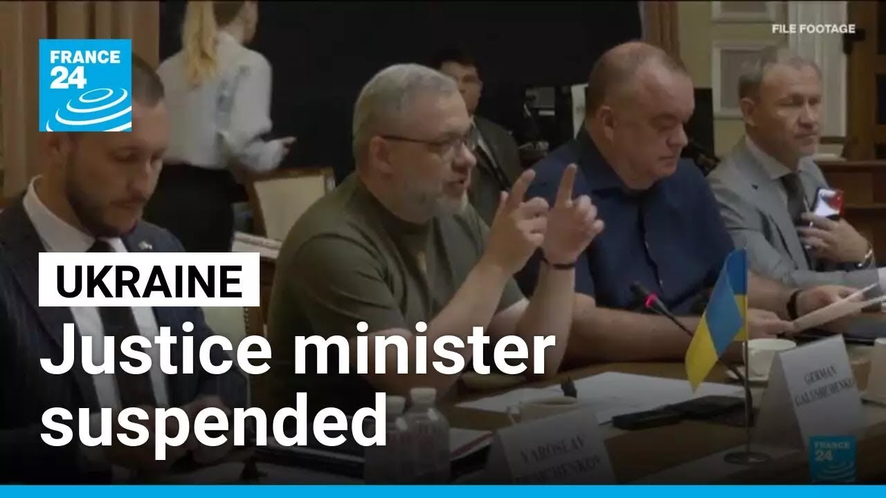 Ukraine suspends justice minister amid energy corruption probe • FRANCE 24 English