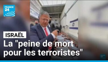 Israël : la "peine de mort pour les terroristes" passe la première lecture au Parlement