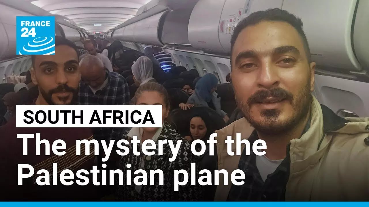 Mysterious plane carrying Gaza refugees lands in South Africa • FRANCE 24 English