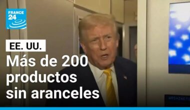 Donald Trump elimina aranceles a más de 200 productos ante alza de precios en EE. UU. • FRANCE 24