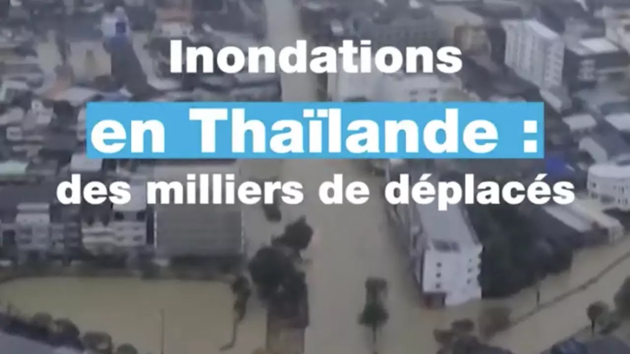 Inondations en Thaïlande : des milliers de déplacés • FRANCE 24