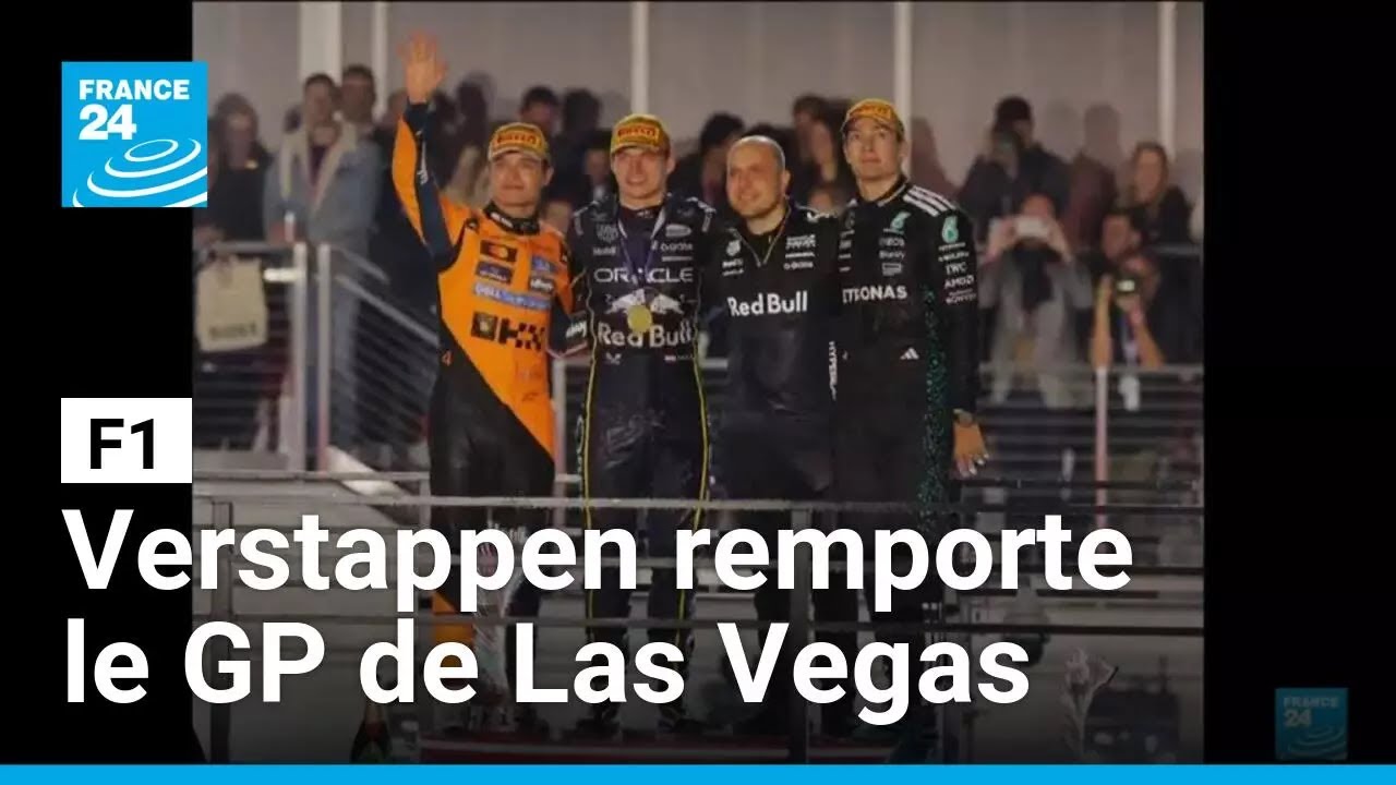 F1 : Verstappen remporte le GP de Las Vegas, les McLaren sous enquête • FRANCE 24
