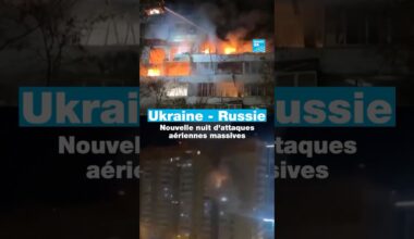 Ukraine - Russie : nouvelle nuit d'attaques aériennes massives • FRANCE 24
