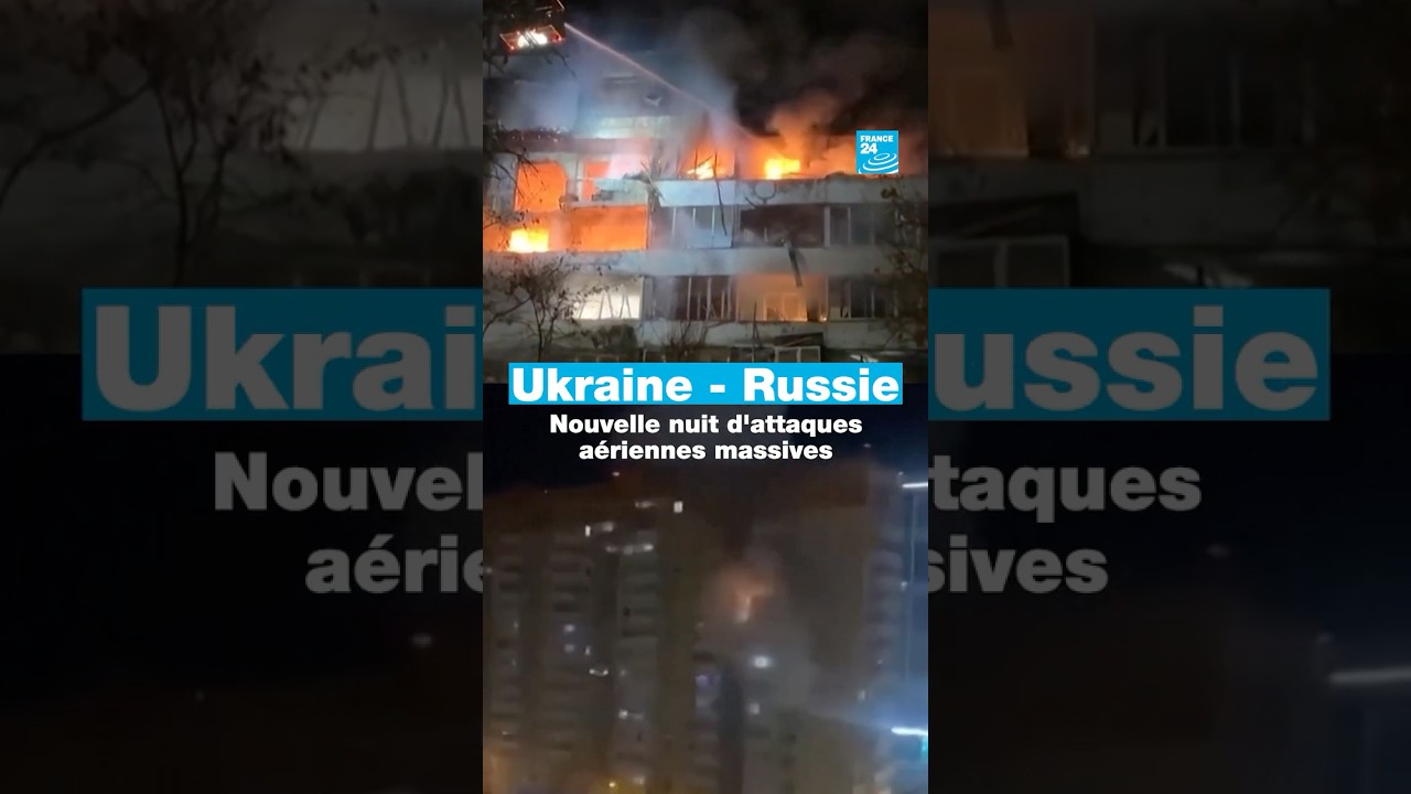 Ukraine - Russie : nouvelle nuit d'attaques aériennes massives • FRANCE 24
