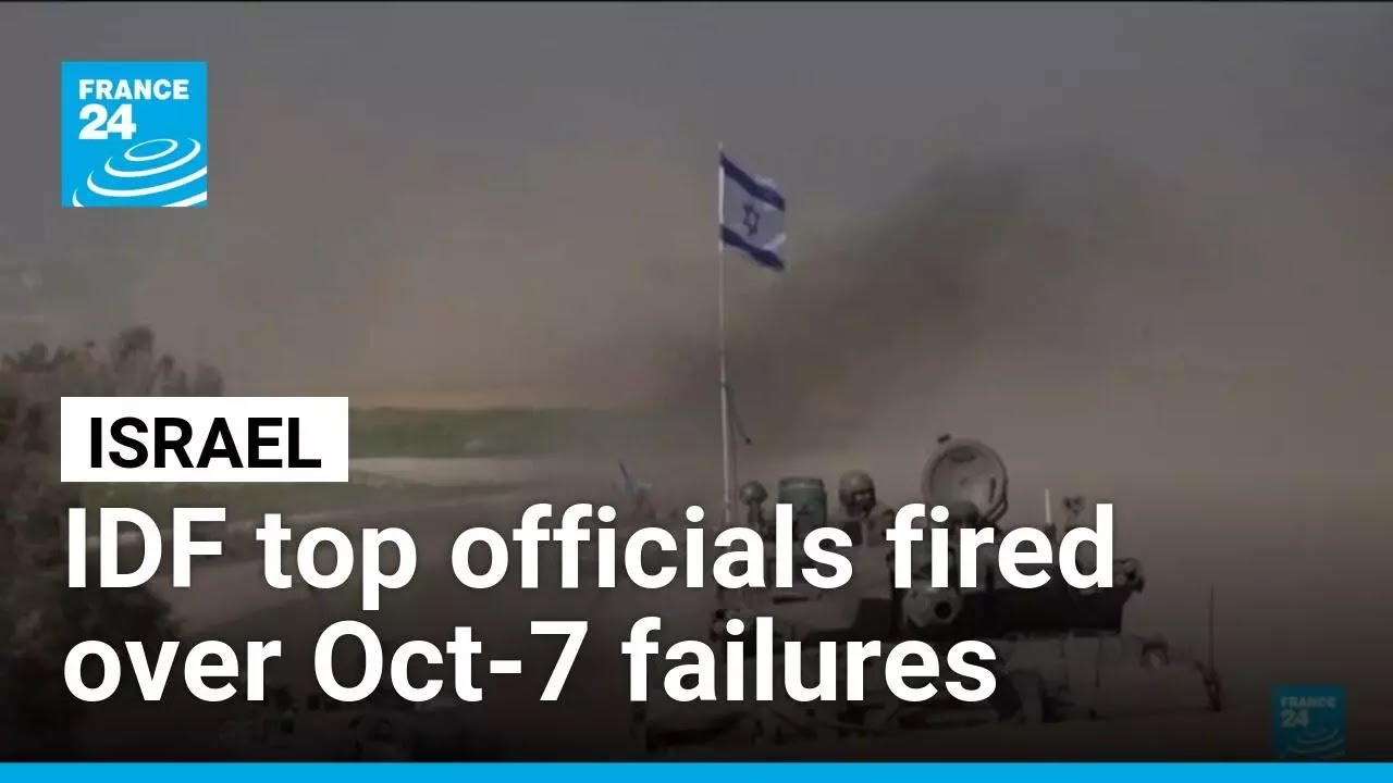 Israeli army fires top commanders over October 7 failures • FRANCE 24 English