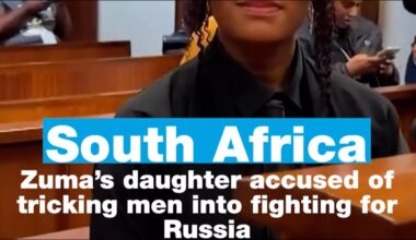 Zuma’s daughter accused of tricking men into fighting for Russia in Ukraine • FRANCE 24 English
