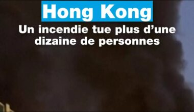 Hong Kong : un incendie tue plus d’une dizaine de personnes • FRANCE 24