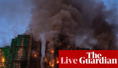 Hong Kong fire: rescue crews search apartment blocks for survivors; dozens killed and hundreds missing after blaze – follow updates | Hong Kong