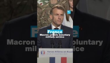 France: Macron unveils voluntary military service in face of Russia threat • FRANCE 24 English