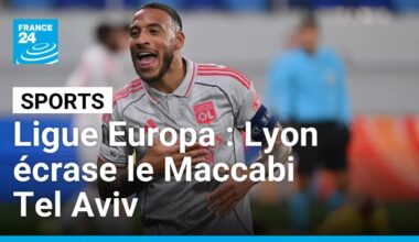 Ligue Europa : Lyon écrase le Maccabi Tel Aviv (6-0) et prend la tête • FRANCE 24