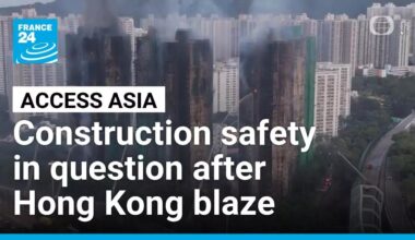 Deadly Hong Kong fire raises serious questions over construction safety • FRANCE 24 English