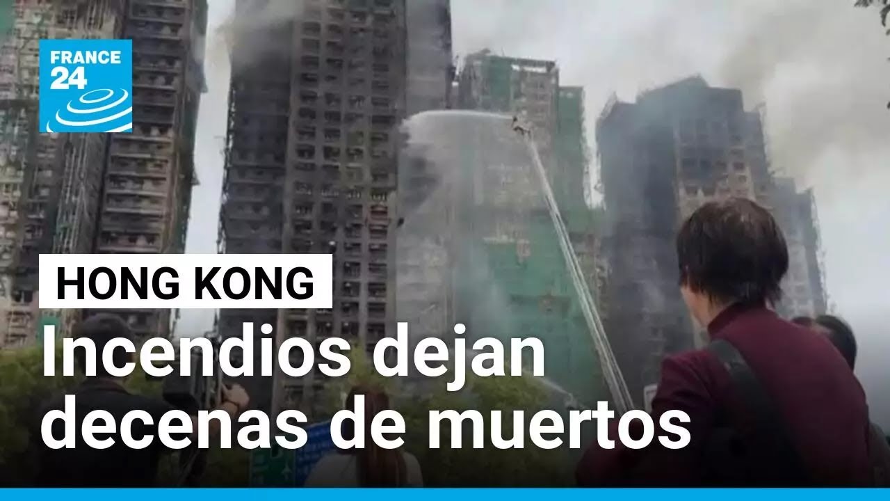 Incendio en Hong Kong: decenas de muertos y cientos de desaparecidos en Wang Fuk Court • FRANCE 24
