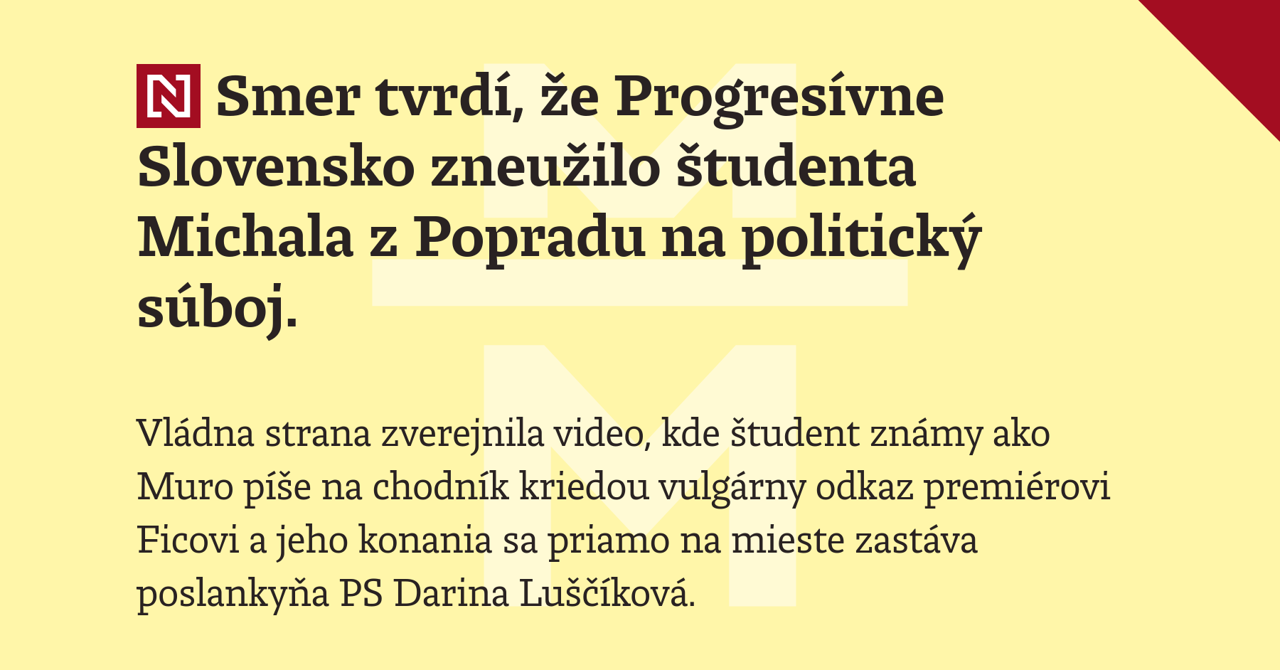 Smer tvrdí, že Progresívne Slovensko zneužilo študenta Michala z Popradu na politický súboj
