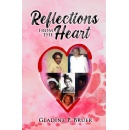 Reflections From the Heart - A Powerful Celebration of Womens Strength, Faith, and Sisterhood, Compassion, and the Unbreakable Bonds That Inspire Generations