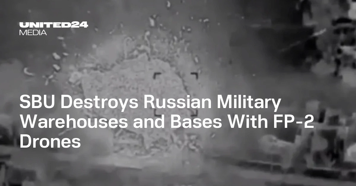 SBU FP-2 Drones Hit Russian Bases in Occupied Ukraine — UNITED24 Media