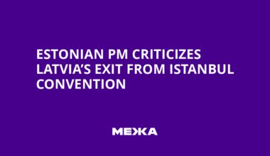 Estonian PM Criticizes Latvia’s Exit from Istanbul Convention | Ukraine news