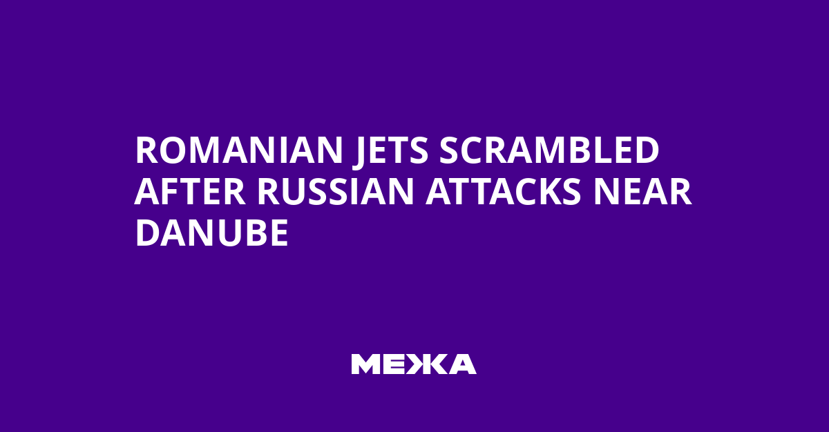 Romanian Jets Scrambled After Russian Attacks Near Danube | Ukraine news