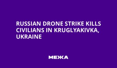 Russian Drone Strike Kills Civilians in Kruglyakivka, Ukraine