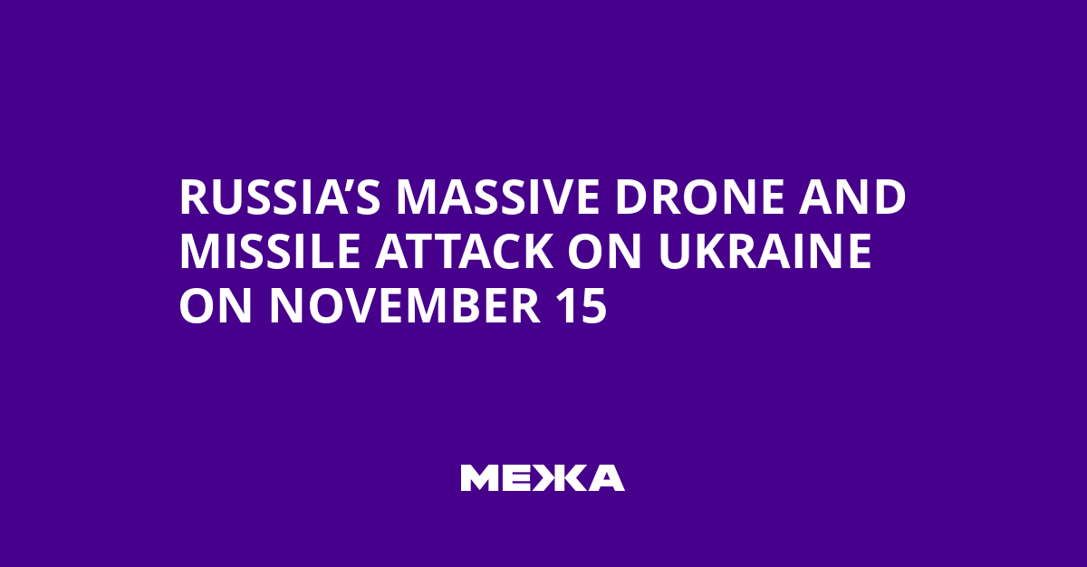 Russia’s Massive Drone and Missile Attack on Ukraine on November 15 | Ukraine news