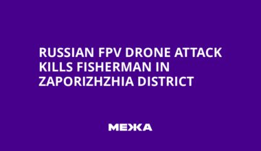Russian FPV Drone Attack Kills Fisherman in Zaporizhzhia District | Ukraine news