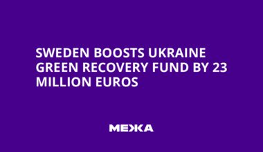 Sweden boosts Ukraine green recovery fund by 23 million euros | Ukraine news